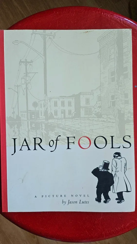 Jar of Fools: A Picture Novel by Jason Lutes