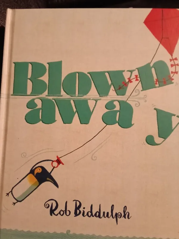 Blown Away by Rob Biddulph