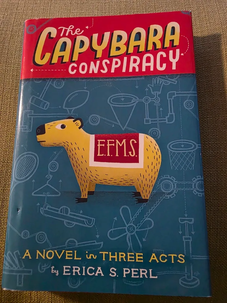 The Capybara Conspiracy by Erica S. Perl