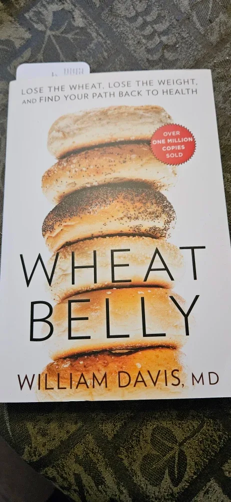 Wheat Belly by William Davis, MD
