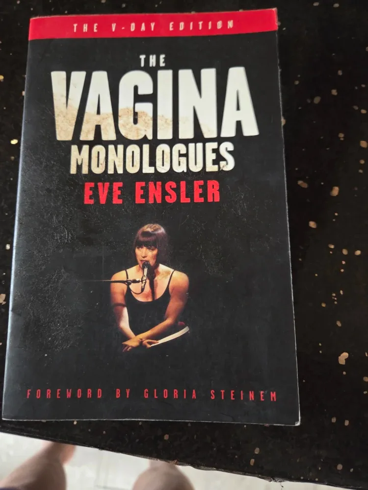 The Vagina Monologues by Eve Ensler