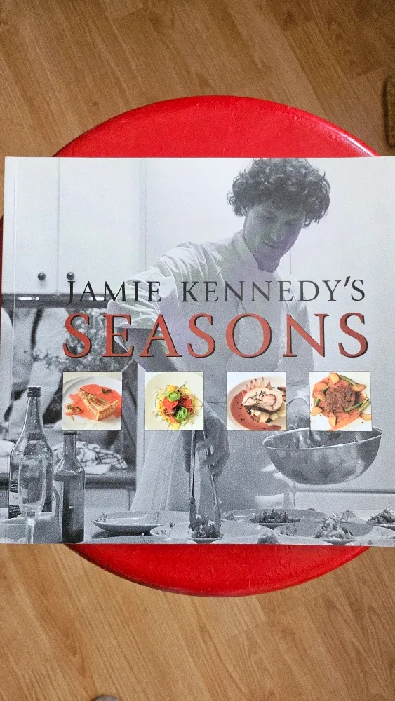 Jamie Kennedy's Seasons Cookbook