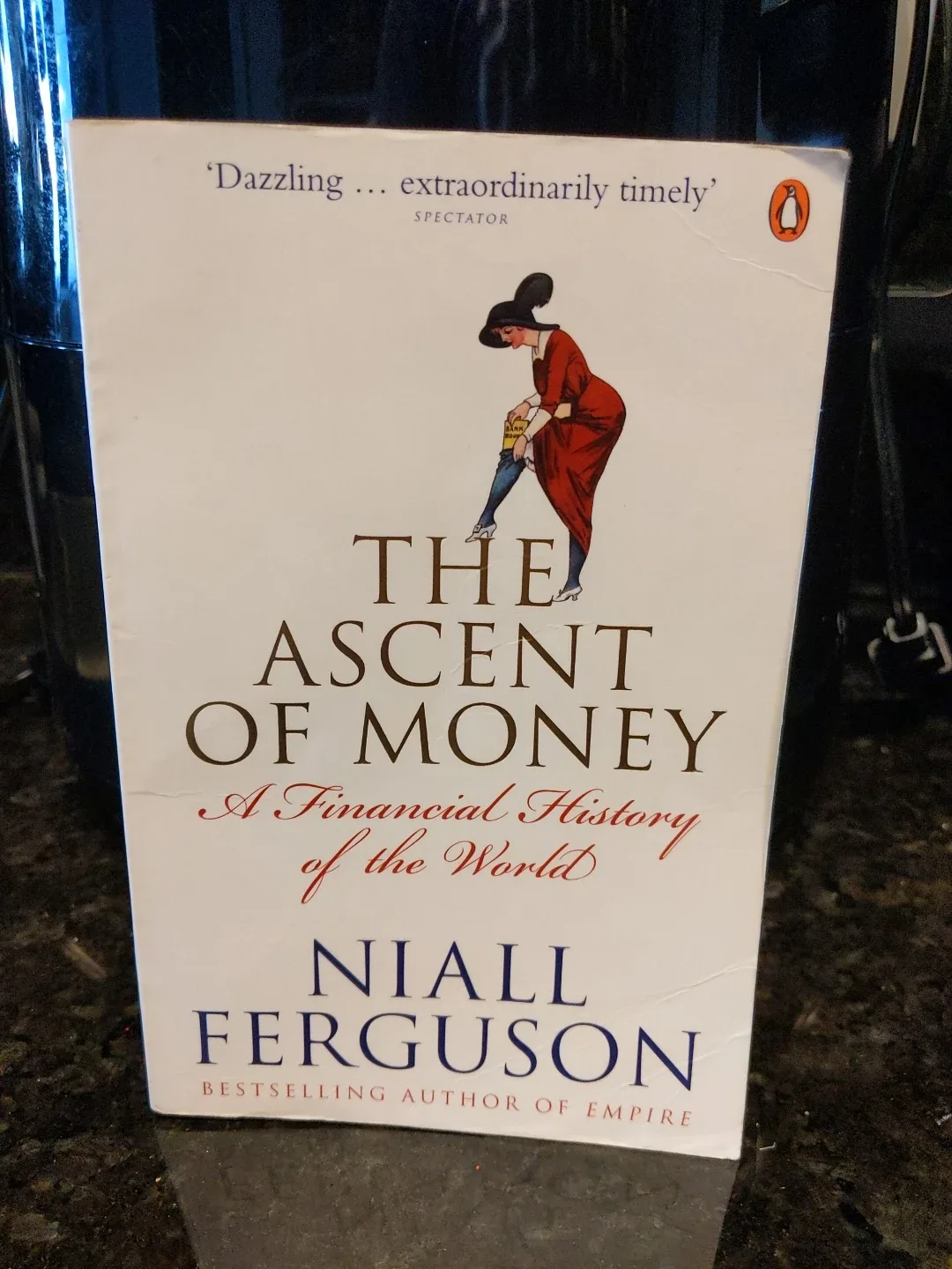 The Ascent of Money by Niall Ferguson