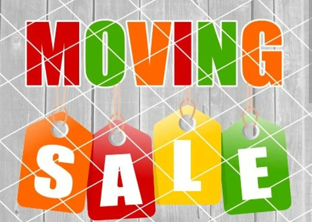 MOVING SALE EVERYTHING MUST GO!!