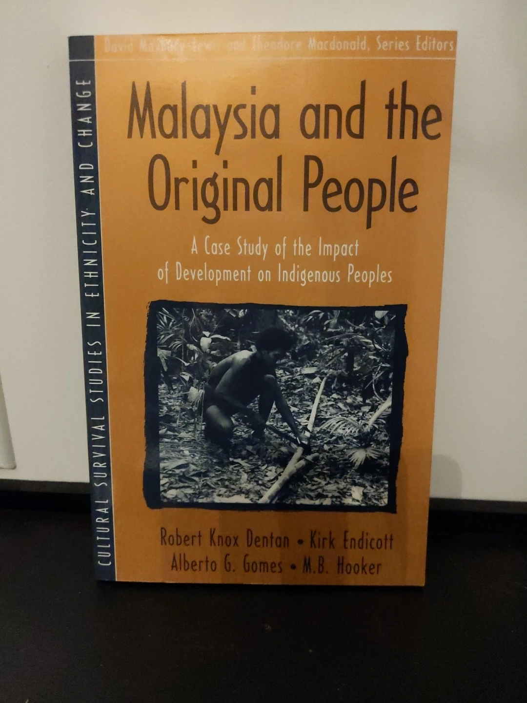 Malaysia and the Original People 1st edition 1st printing