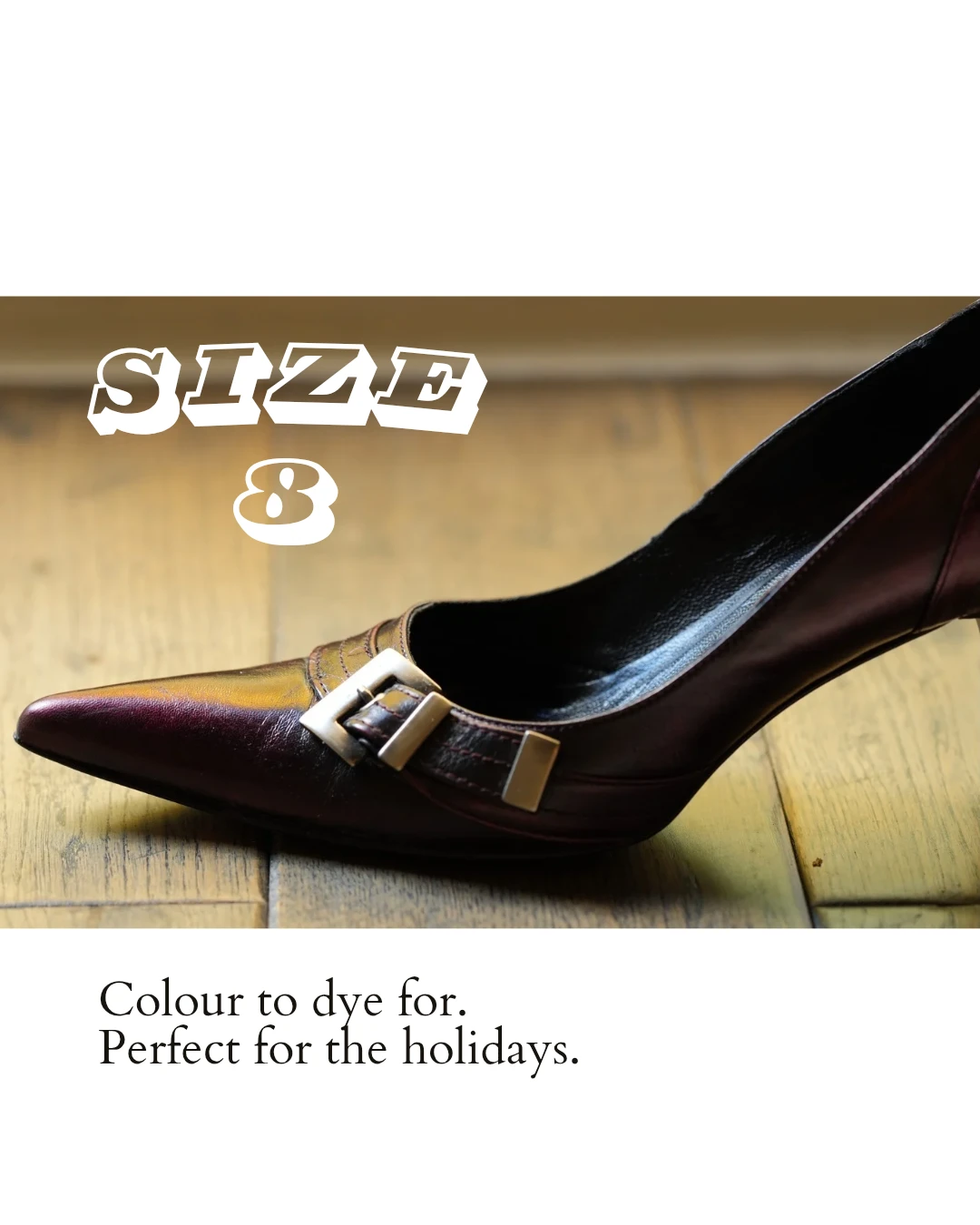 Wine Buckle Heels - Size 8
