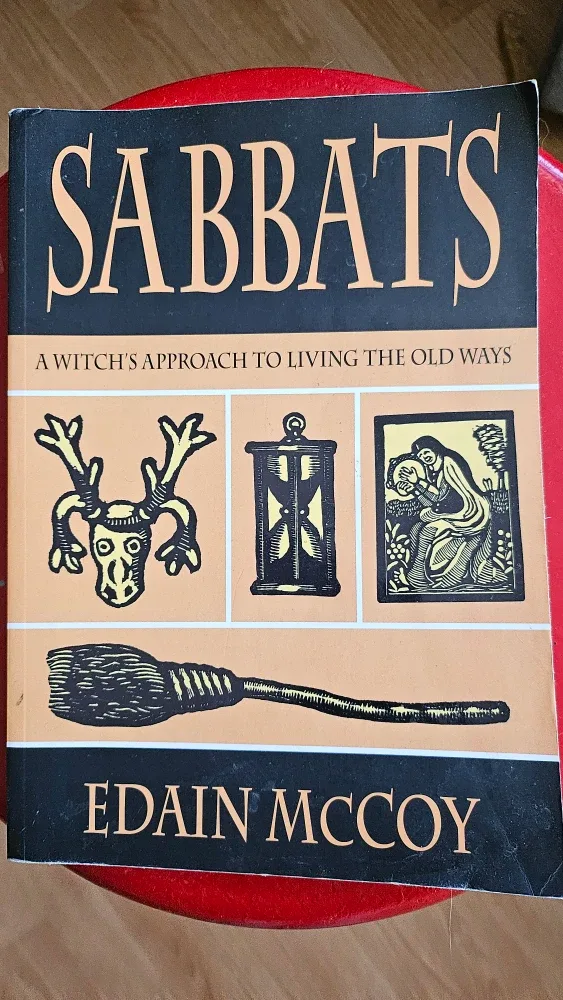 Sabbats: A Witch's Approach to Living the Old Ways