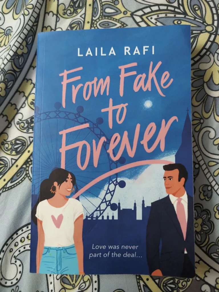 From Fake to Forever by Laila Rafi