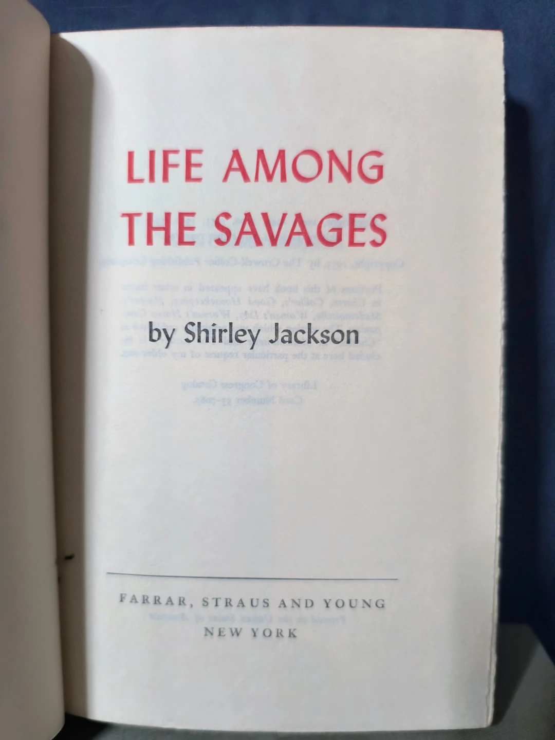 Life Among the Savages by Shirley Jackson 1953 - photo 2