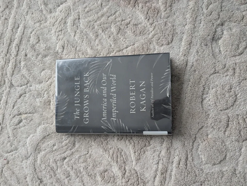 The Jungle Grows Back by Robert Kagan