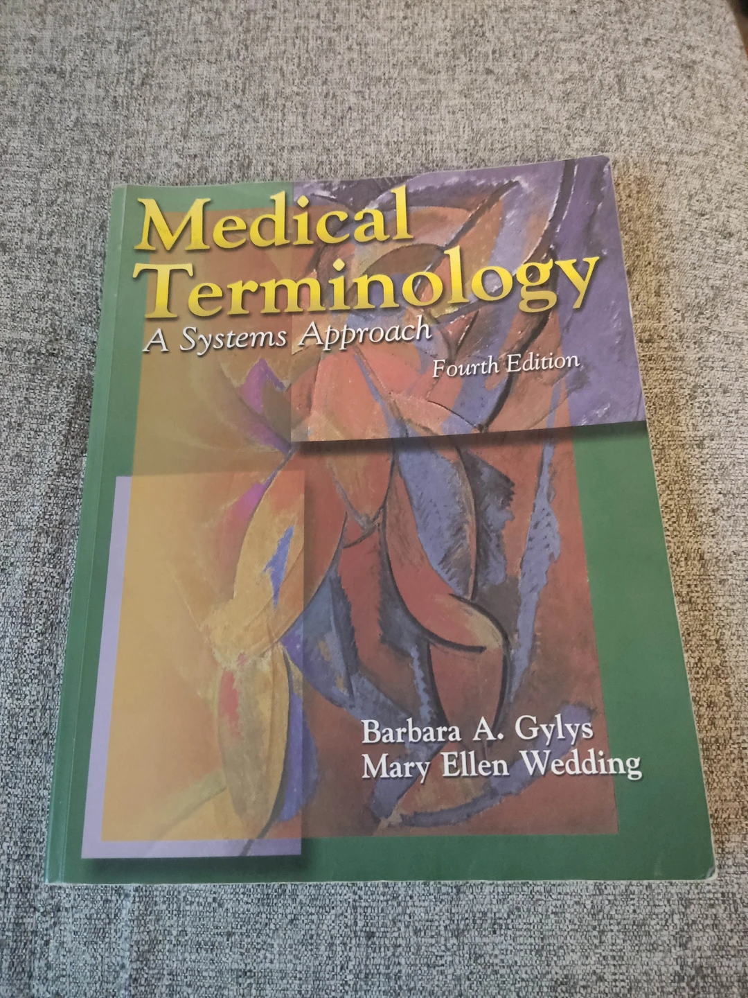 Medical Terminology A System Approach fourth edition