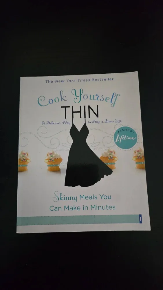 Cook Yourself Thin Cookbook