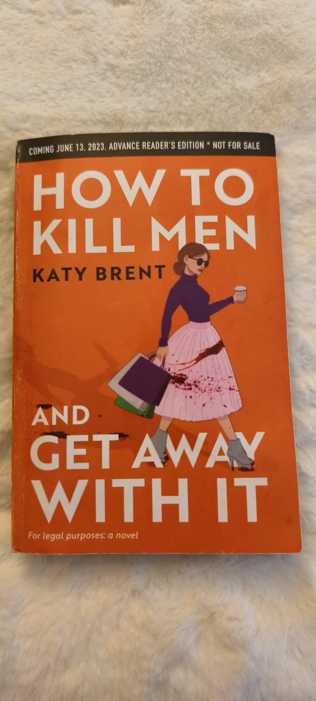 How to Kill Men and Get Away With It by Katy Brent - photo 2