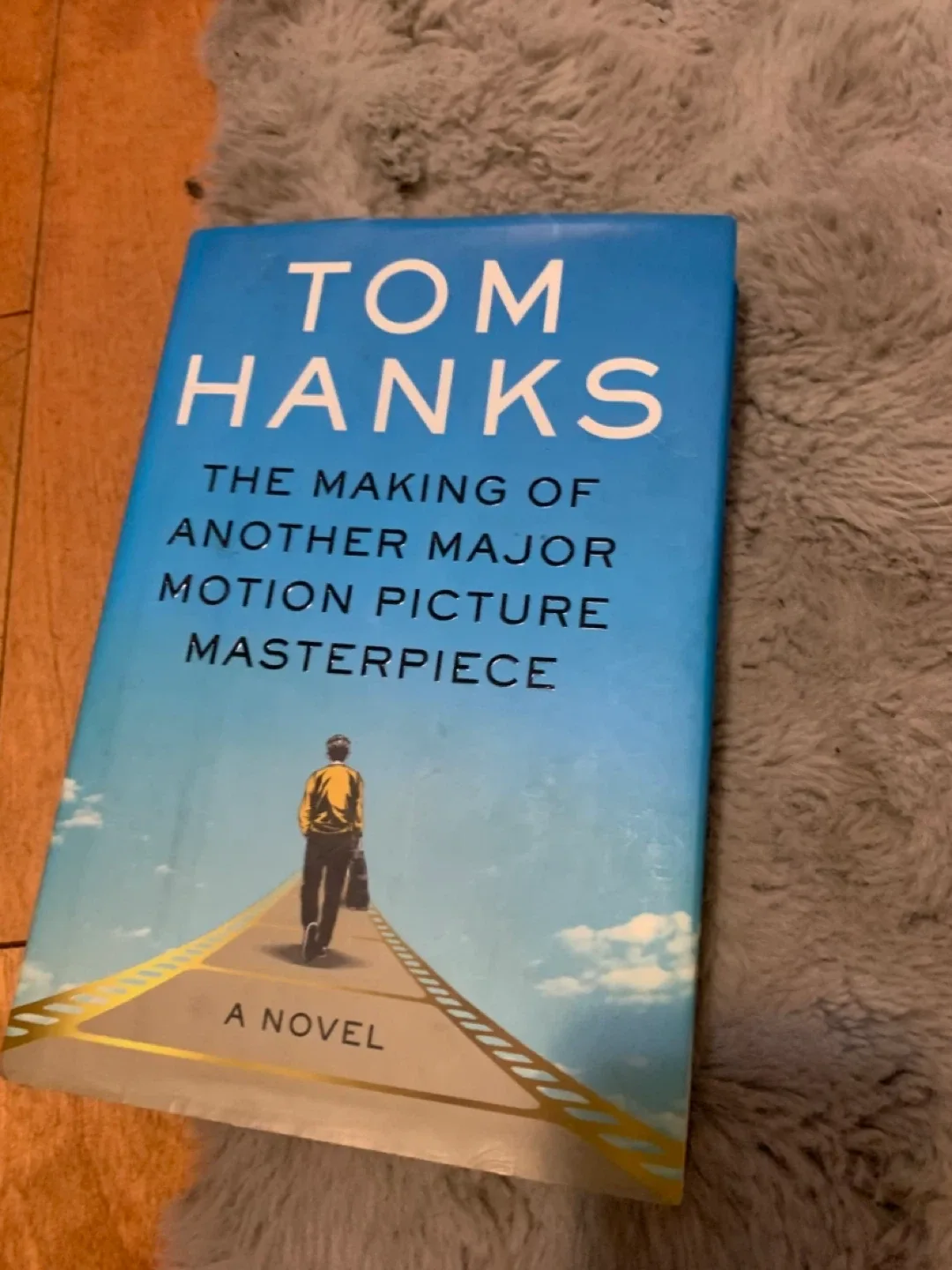 The Making a Major Motion Picture Masterpiece by Tom Hanks