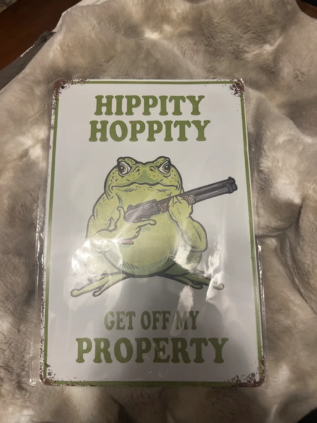 Hippity Hoppity Get Off My Property Sign