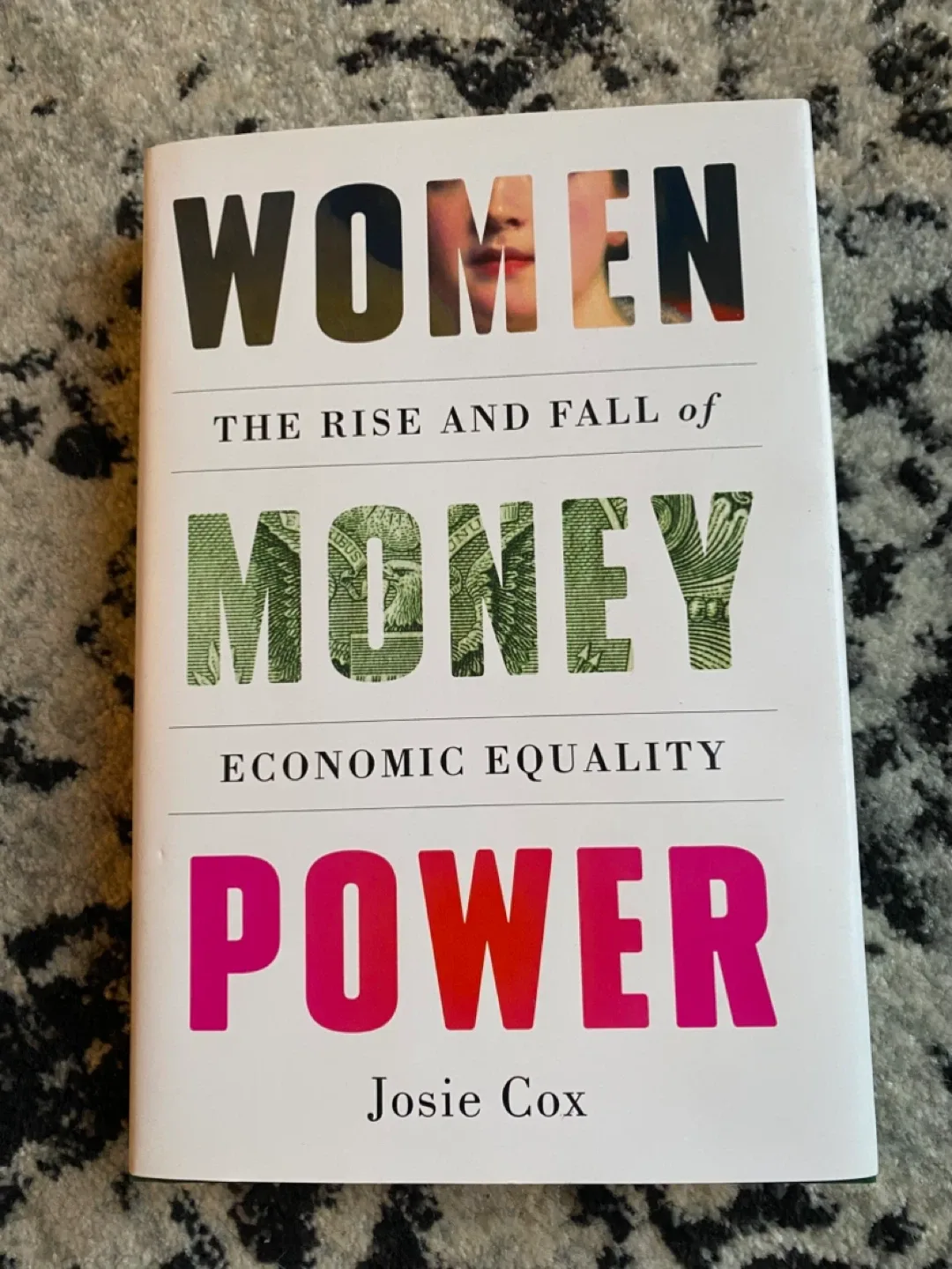 Women: The Rise and Fall of Money by Josie Cox