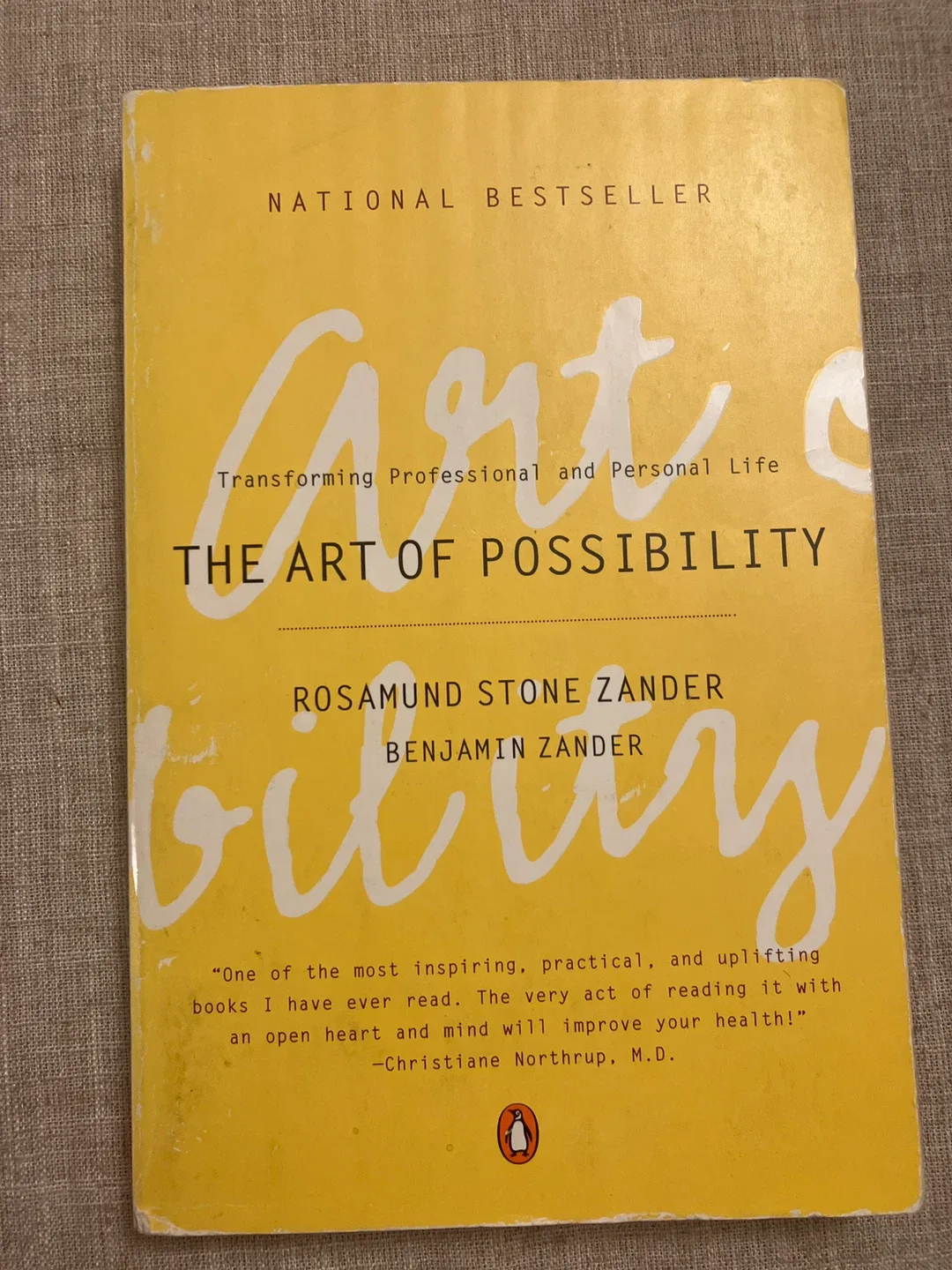 The Art of Possibility by Benjamin Zander