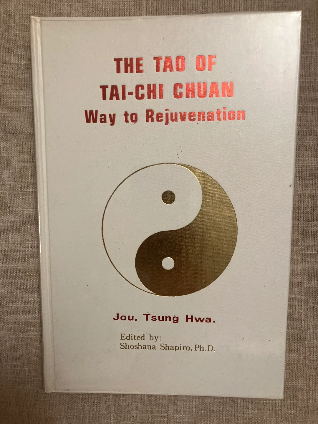 The Tao of Tai-Chi Chuan Book
