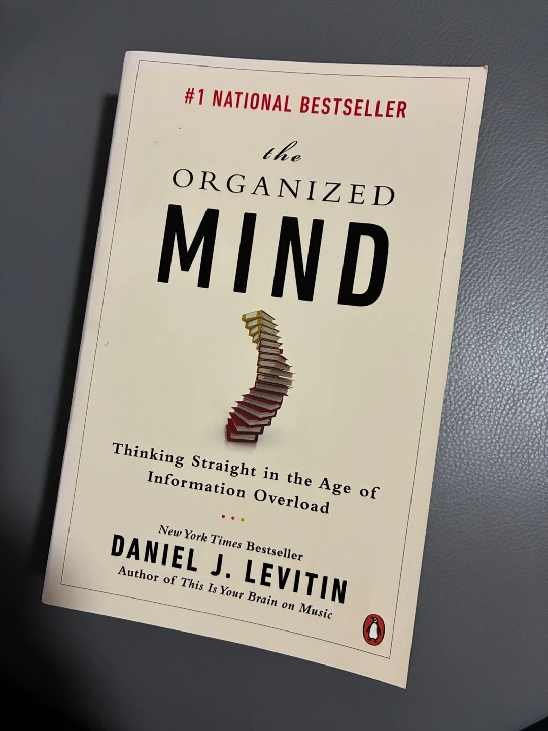 The Organized Mind by Daniel J. Levitin