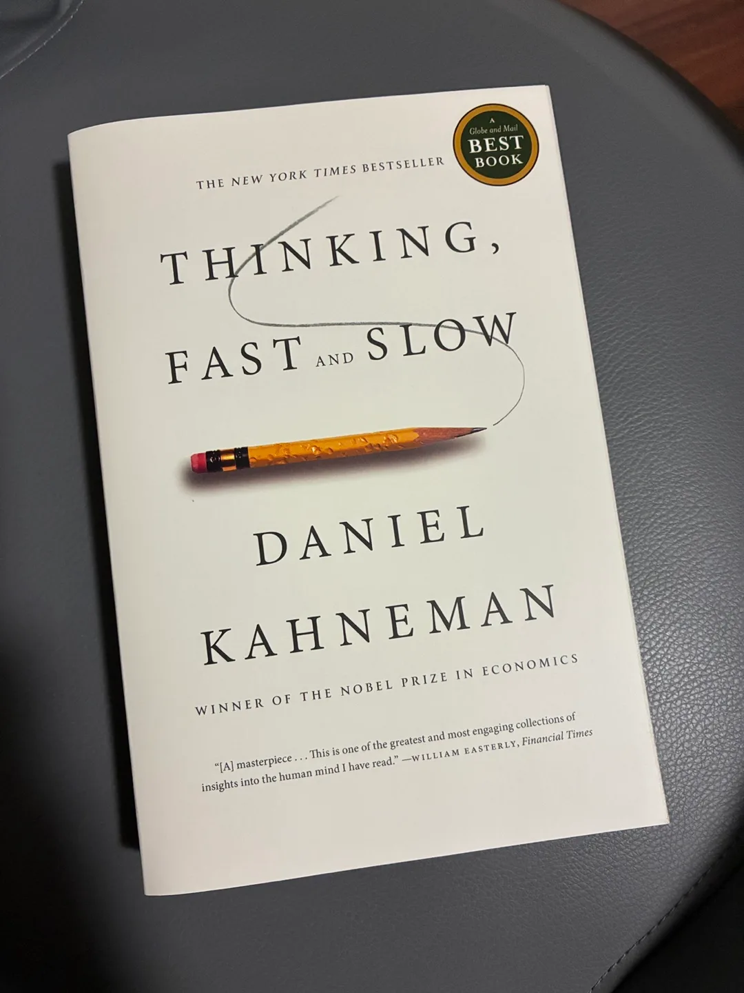 Thinking, Fast and Slow by Daniel Kahneman