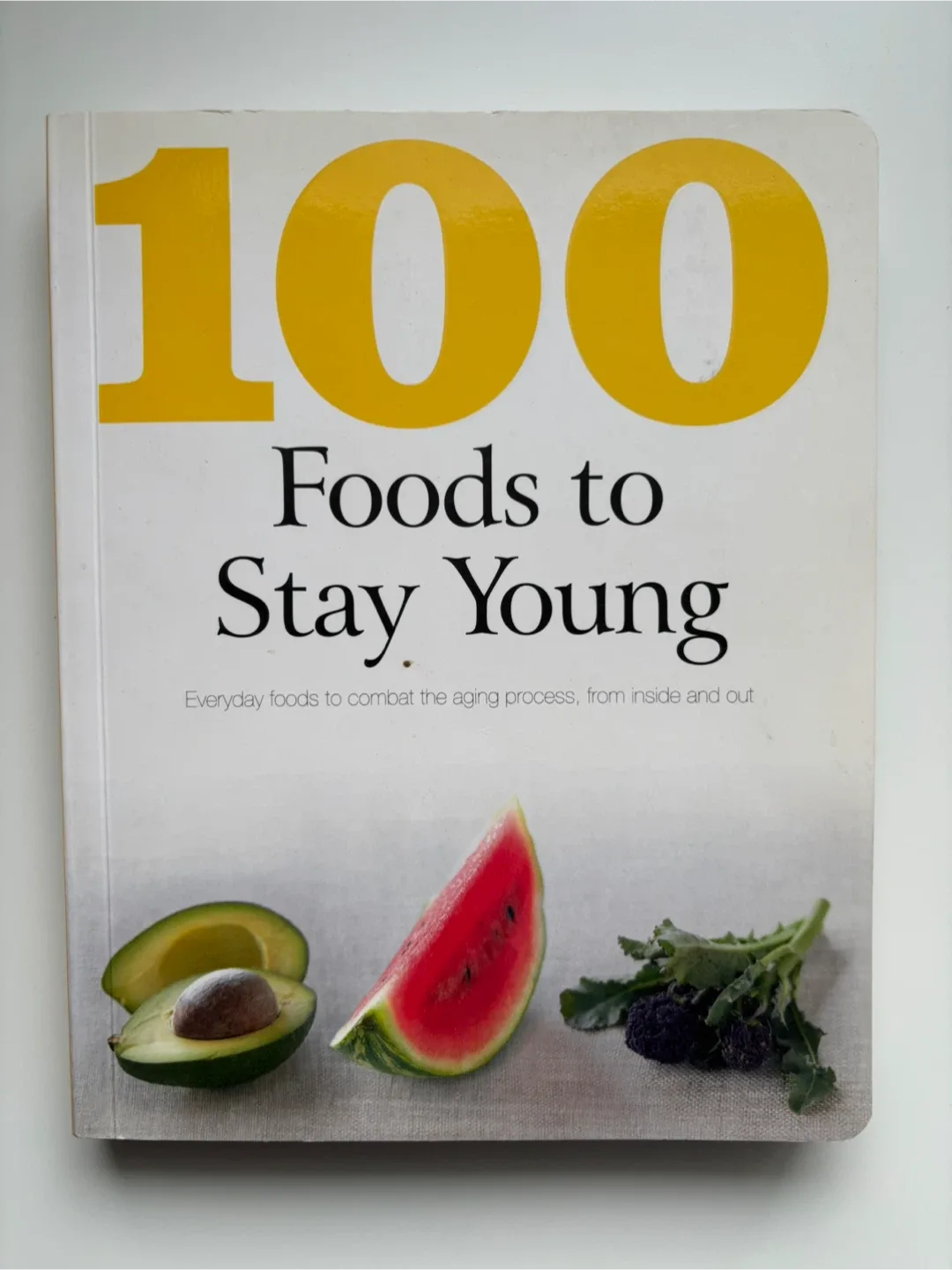 "100 Foods to Stay Young" Cookbook