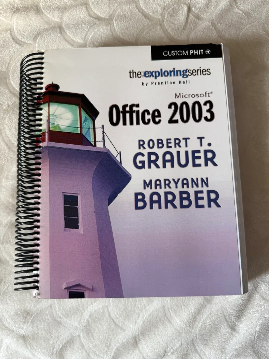 Microsoft Office 2003 Exploring Series Textbook