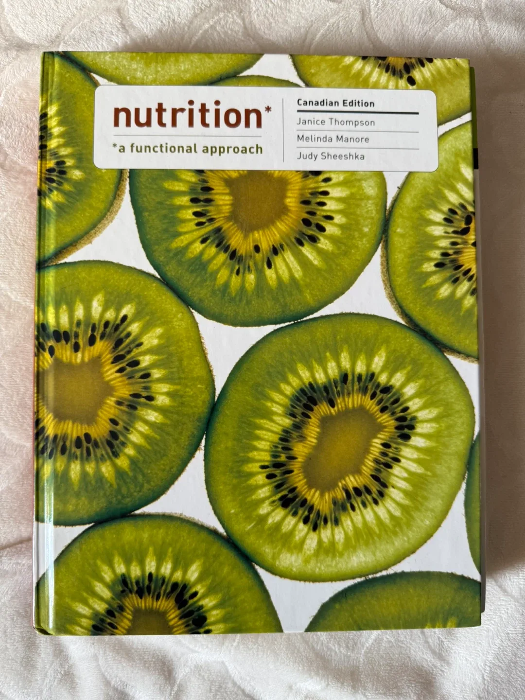 Nutrition: A Functional Approach, Canadian Edition