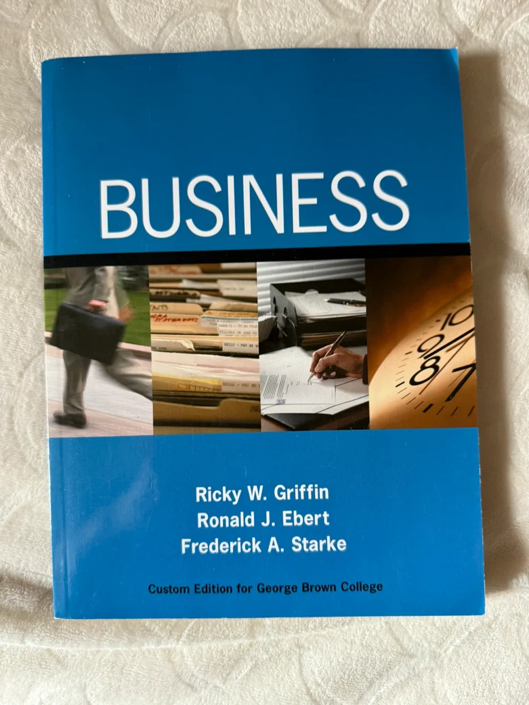 BUSINESS by Ricky W. Griffin