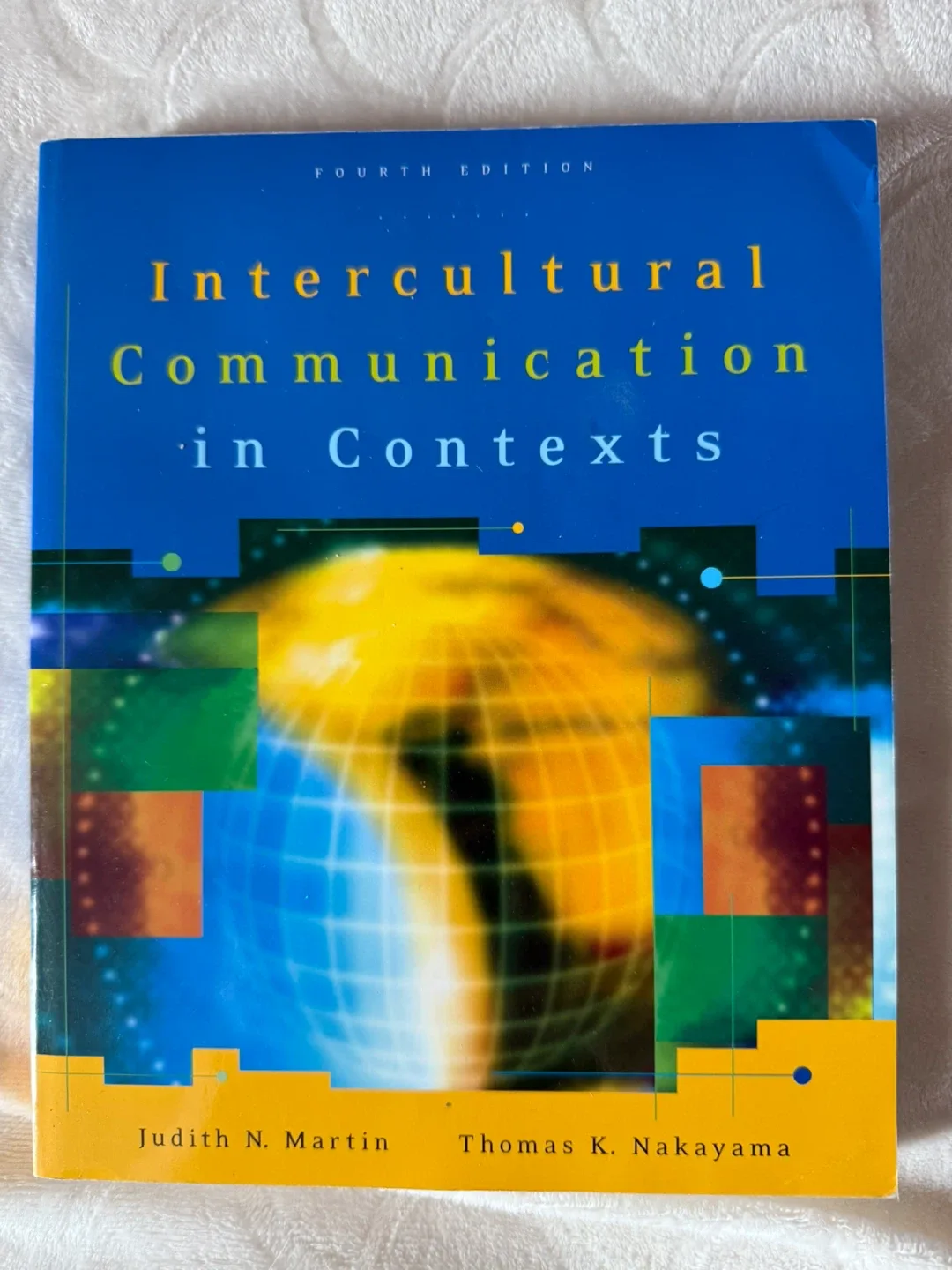 Intercultural Communication in Contexts Book