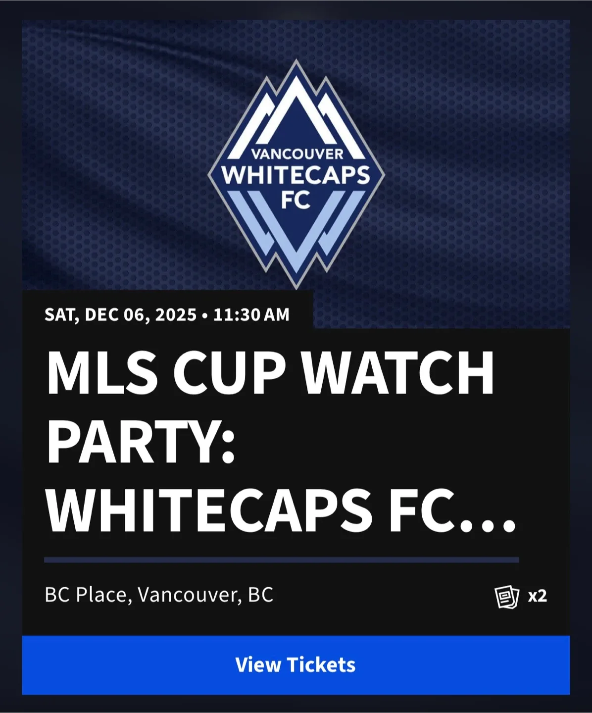 MLS Cup Watch Party Ticket – BC Place (Club Section)