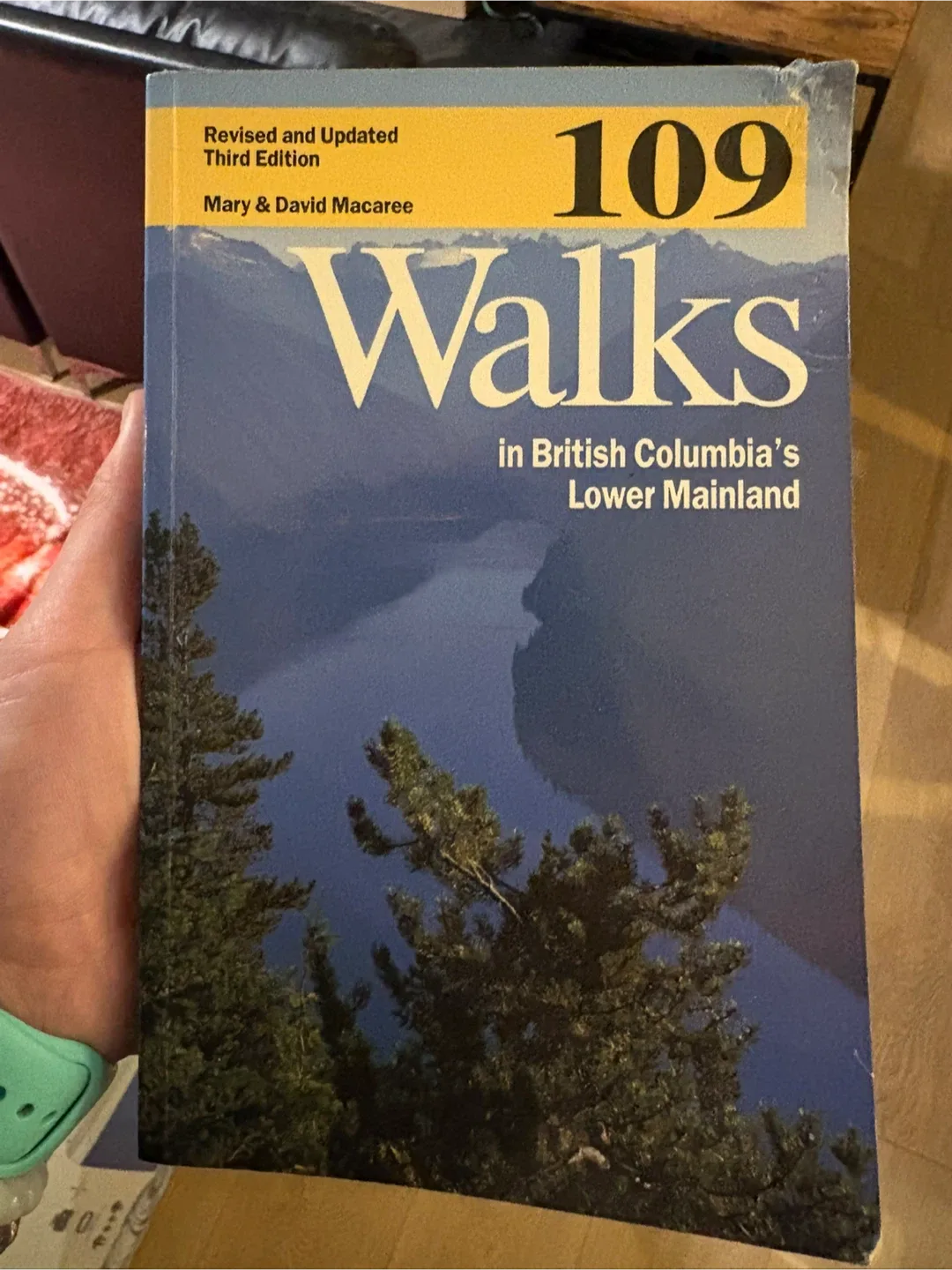 109 Walks in British Columbia's Lower Mainland
