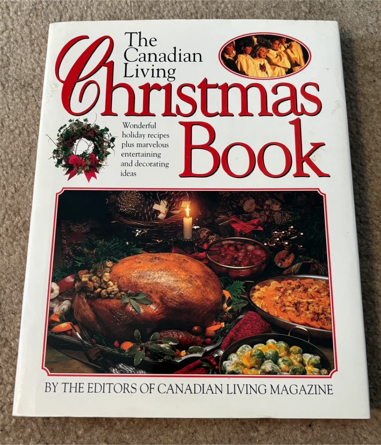 The Canadian Living Christmas Book (200 pages)