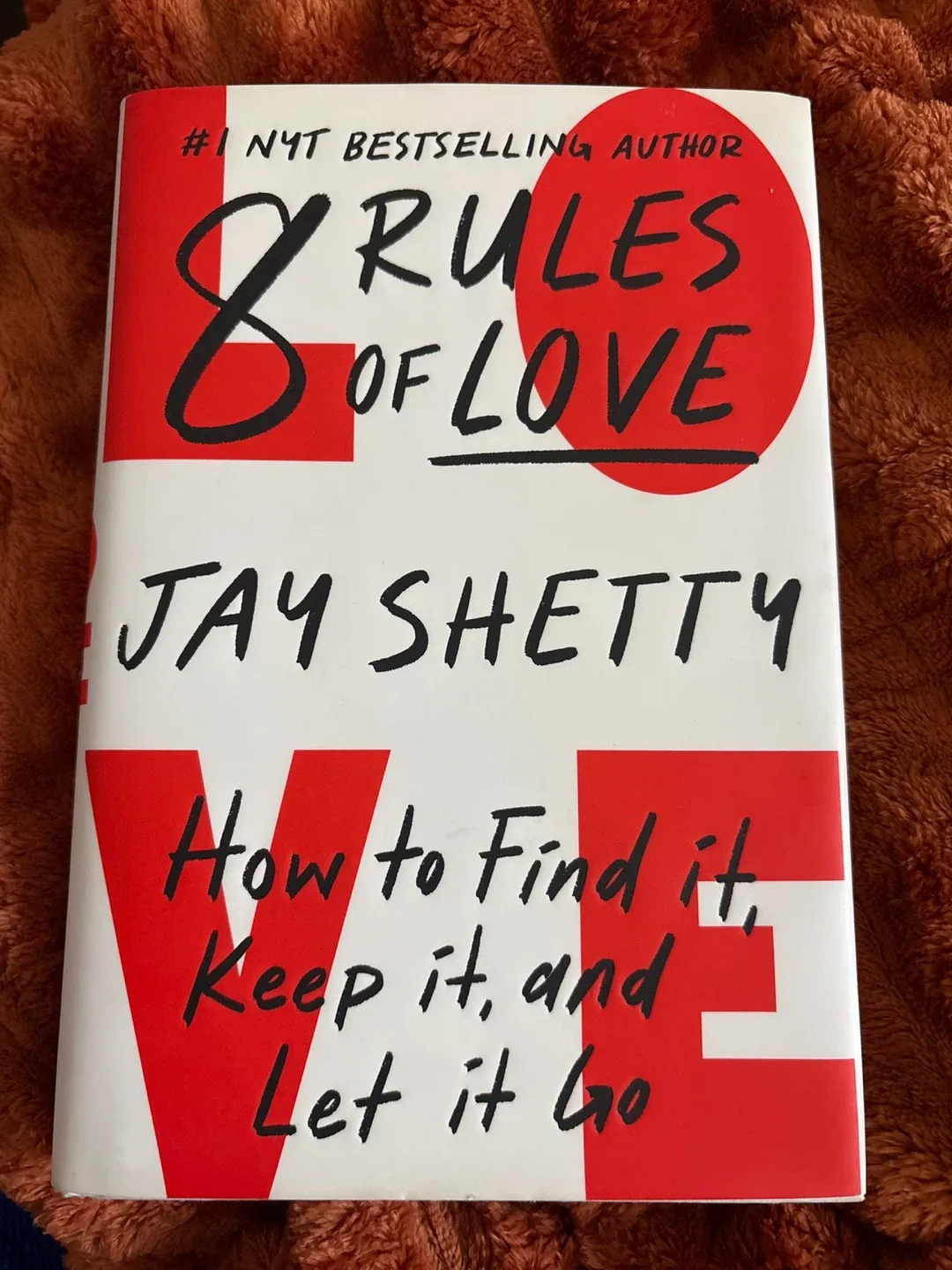 "8 Rules of Love" by Jay Shetty