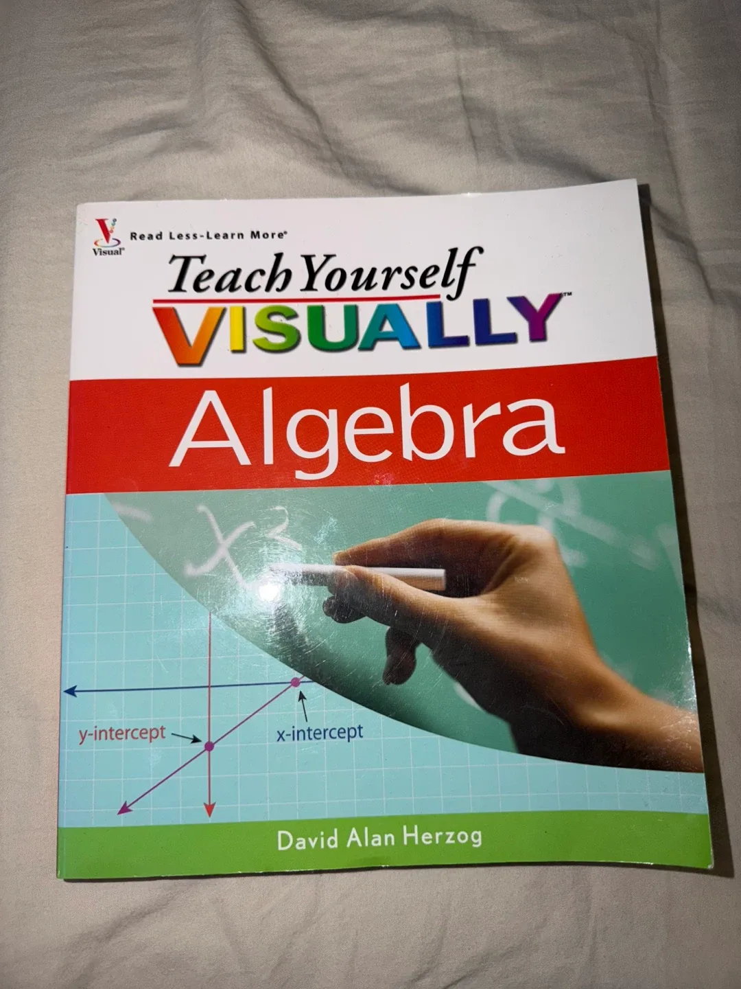 Teach Yourself VISUALLY Algebra by David Alan Herzog