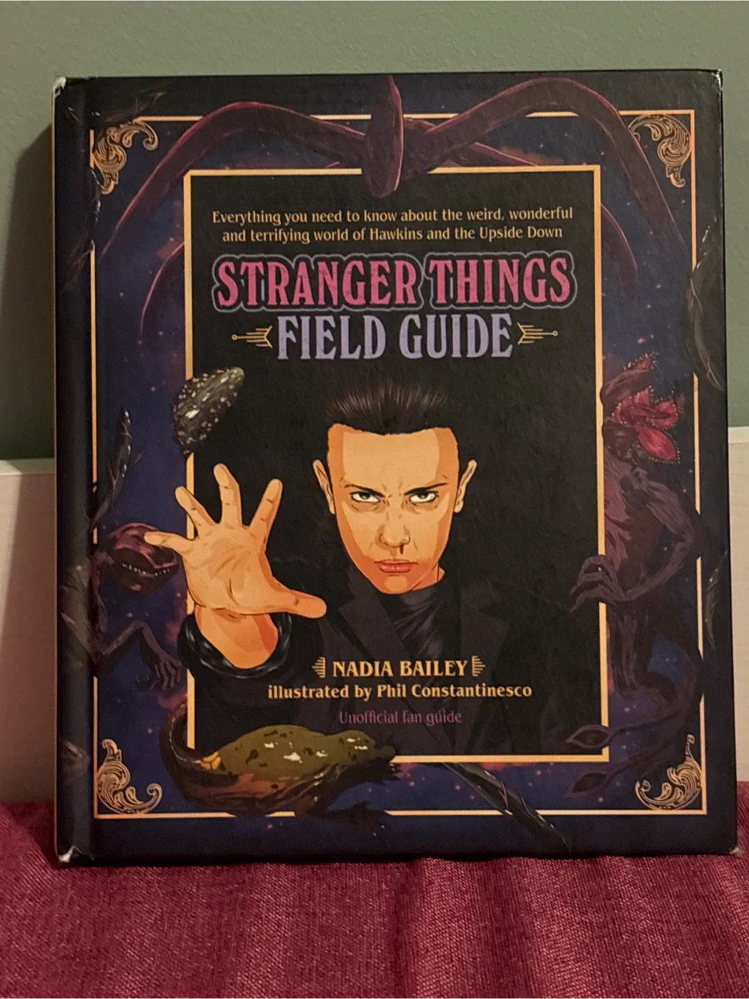 Stranger Things Field Guide by Nadia Bailey
