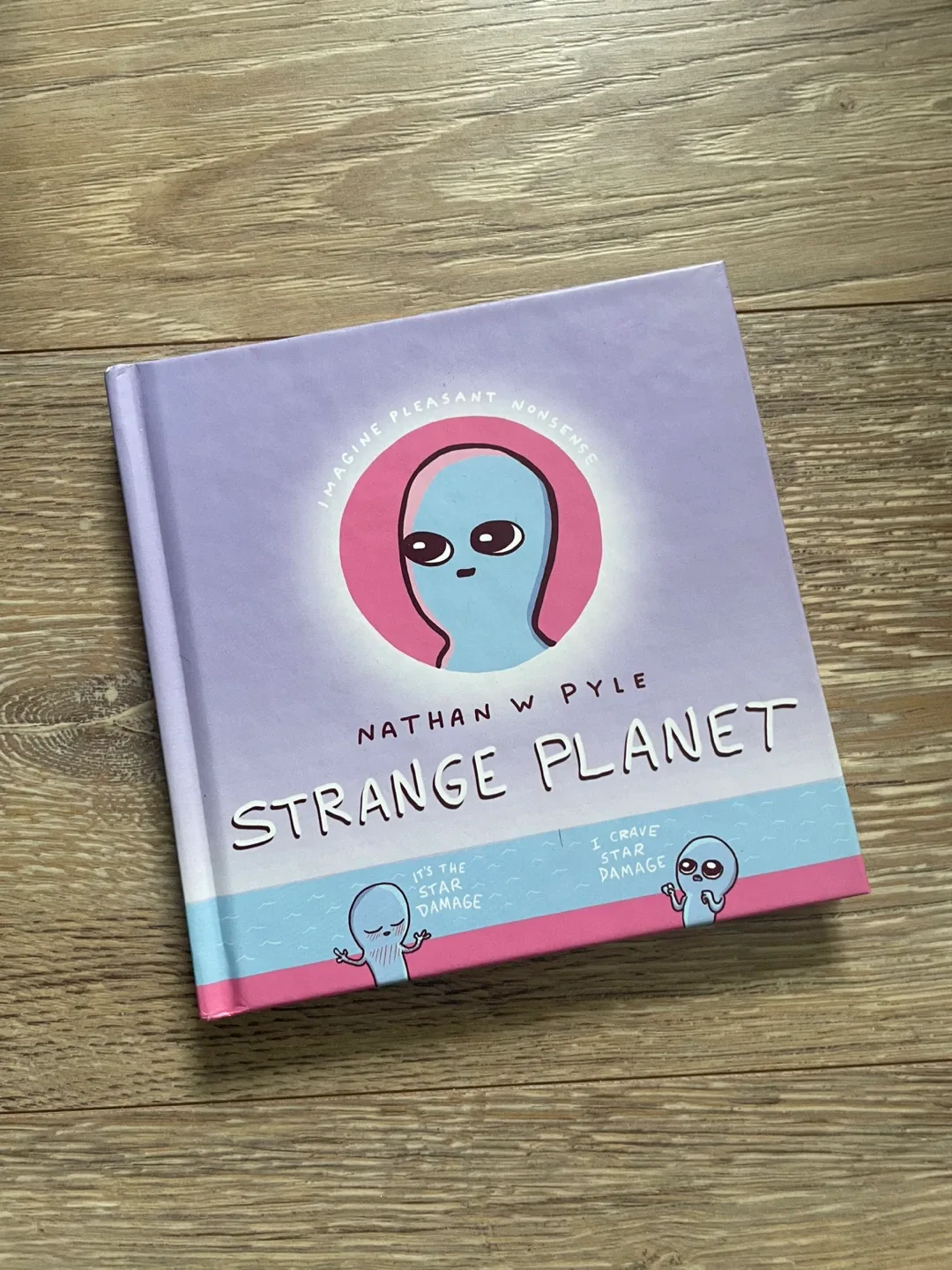 Strange Planet Book by Nathan W Pyle #cleanout