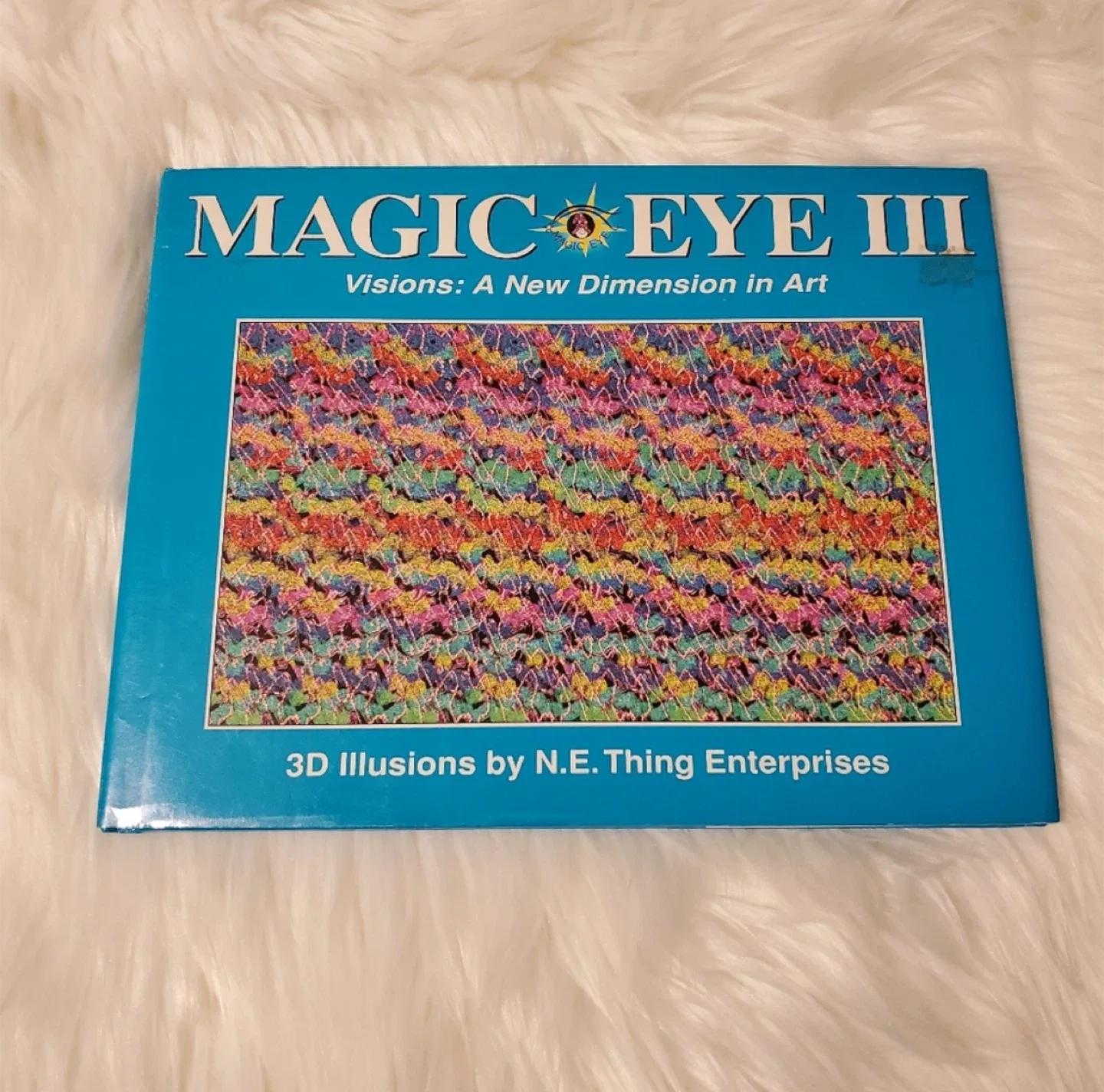 Magic Eye III: Visions: A New Dimension in Art