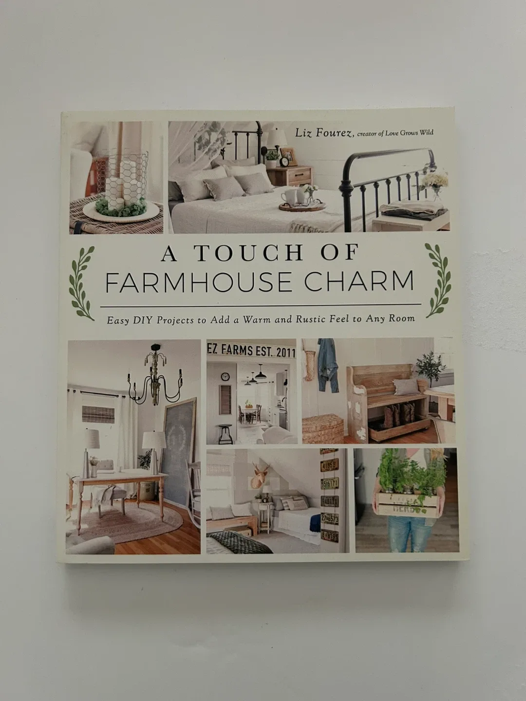 A Touch of Farmhouse Charm by Liz Fourez