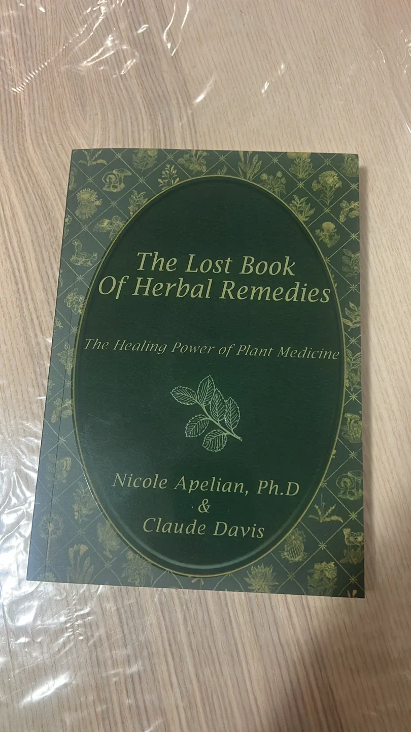 The Lost Book of Herbal Remedies by Nicole Apelian