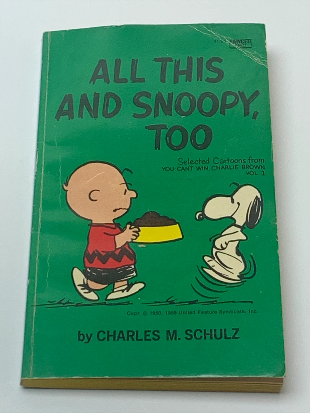 All This and Snoopy, Too by Charles M. Schulz
