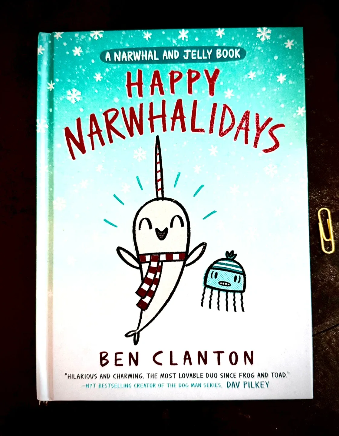 Happy Narwhalidays (Narwhal and Jelly Book)