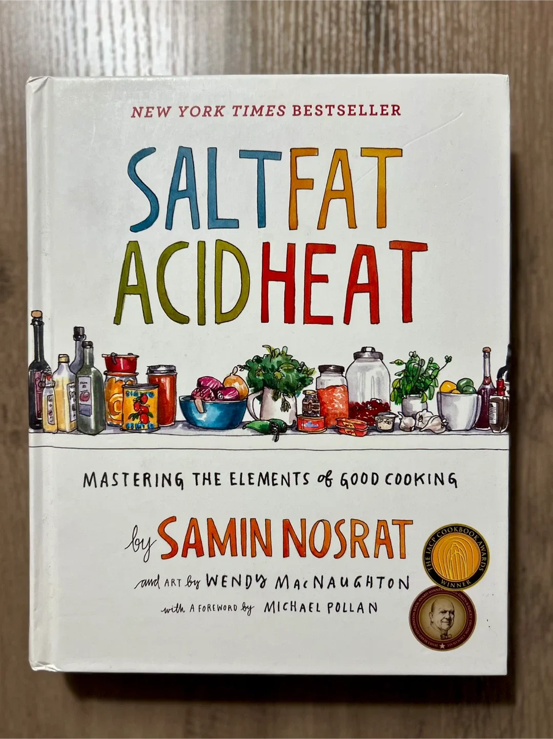 Salt Fat Acid Heat Cookbook by Samin Nosrat