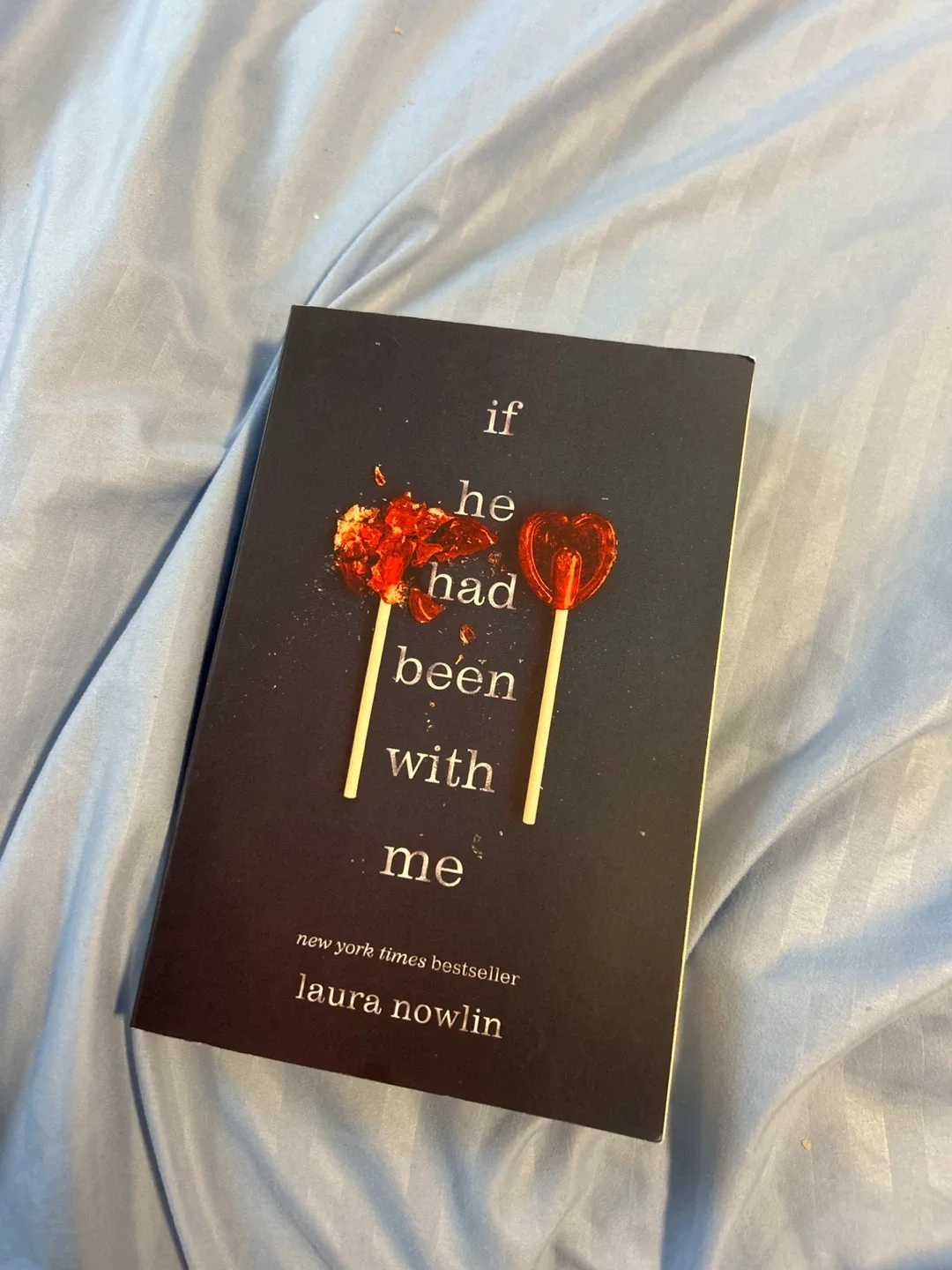 "If He Had Been With Me" by Laura Nowlin