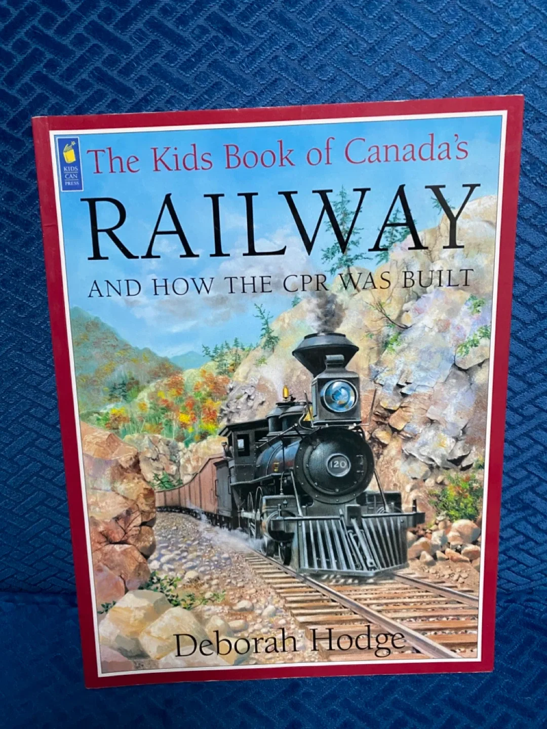 The Kids Book of Canada's Railway