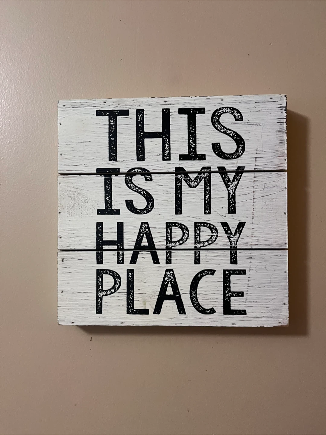 "This is My Happy Place" Wood Sign
