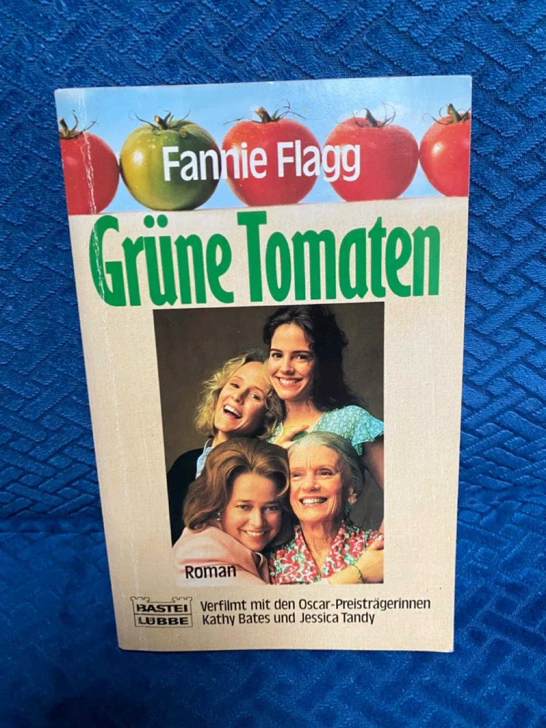 Grüne Tomaten by Fannie Flagg (German Language)