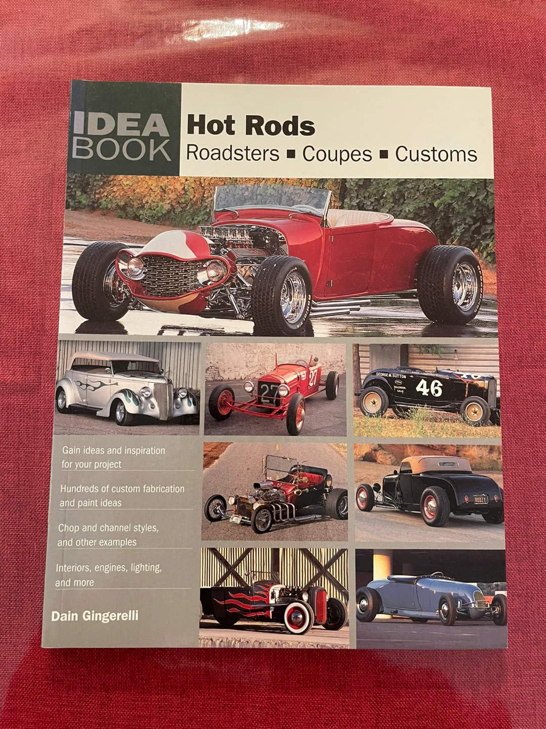 Hot Rods: Roadsters, Coupes, Customs Idea Book