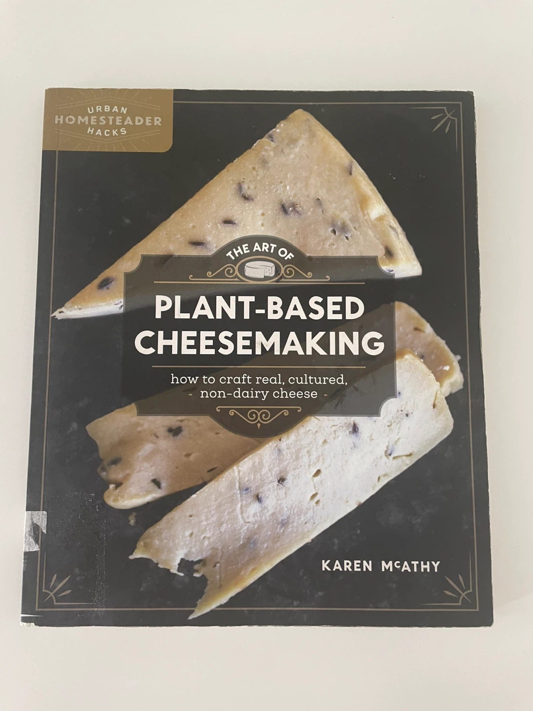 The Art of Plant-Based Cheesemaking Book
