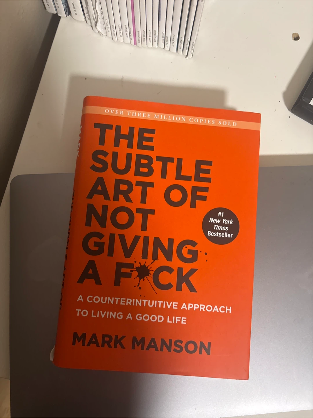 "The Subtle Art of Not Giving a F*ck" by Mark Manson