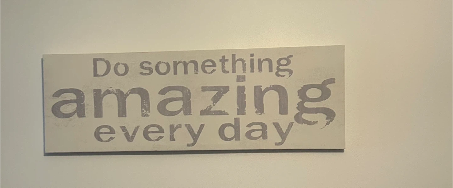 "Do Something Amazing Every Day" Wall Art